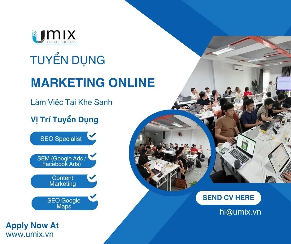 Tuyển Dụng Nhân Sự Marketing Online - Làm Việc Tại Khe Sanh